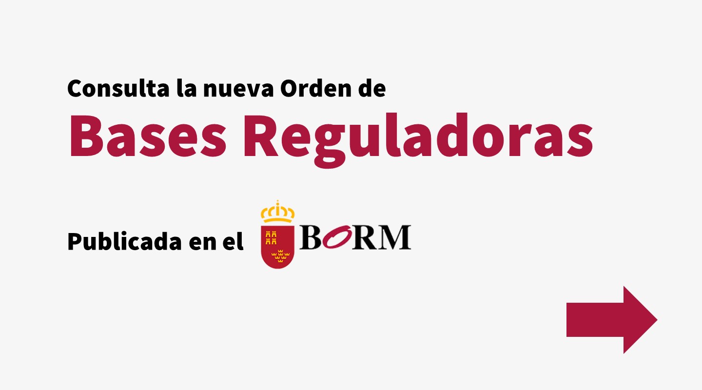 Consulta las nuevas Bases Reguladoras en el BORM